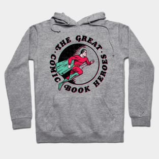 The Great Comic Book Heroes v2 Hoodie